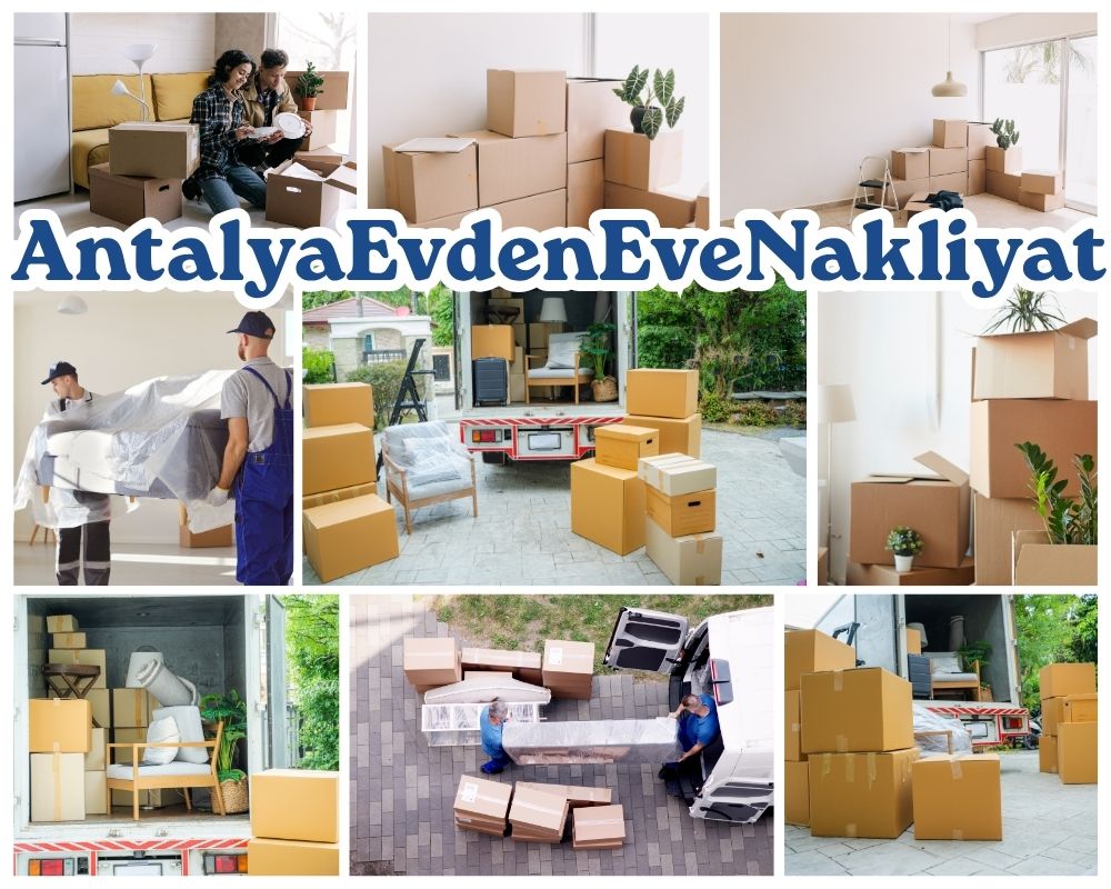 Antalya Kahta Evden Eve Nakliye